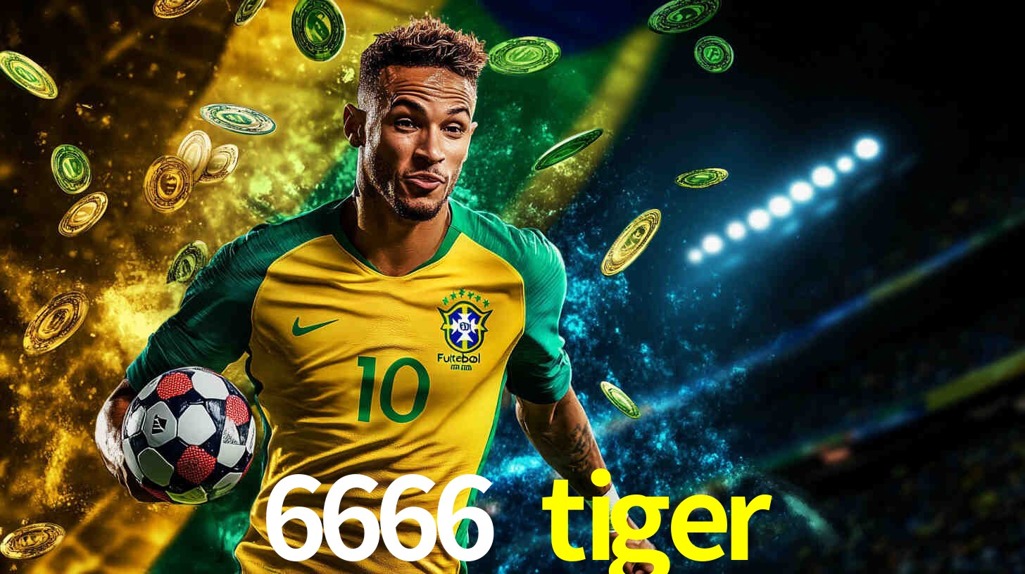 Descubra a Essência do 6666 tiger: Nossa História e Compromissos