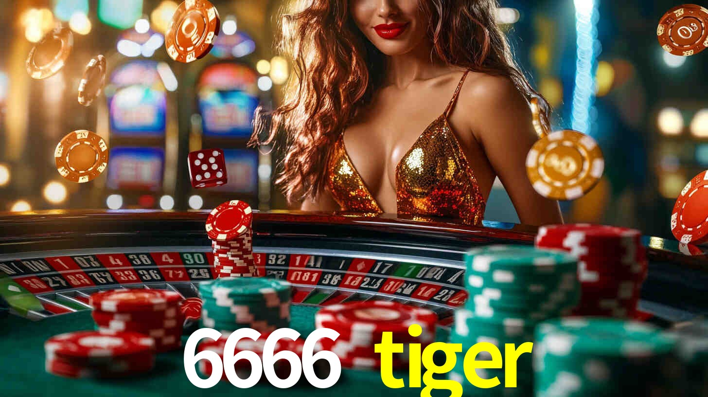 6666 tiger App Interface