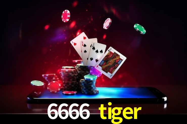 Bonus Features 6666 tiger