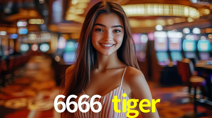 Exclusive Games 6666 tiger