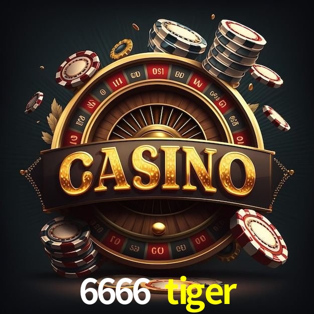 6666 tiger APP